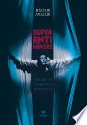 Superantiheroes