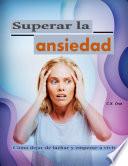 Superar la ansiedad