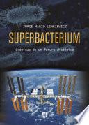 Superbacterium