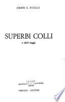 Superbi Colli E Altri Saggi