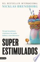 Superestimulados