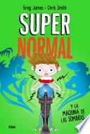 Supernormal y la máquina de la sombras