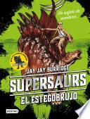 Supersaurs. El estegobrujo