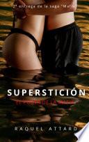 Superstición: El poder de la Mafia. Novela Romántica Juvenil