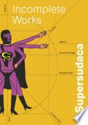 SUPERSUDACA. INCOMPLETE WORKS (ESPAÑOL)