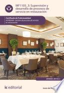 Supervisión y desarrollo de procesos de servicio de restauración. HOTR0409