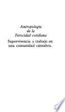 Supervivencia y trabajo en una comunidad cántabra