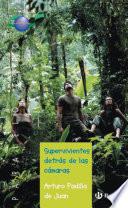 Supervivientes detrás de las cámaras
