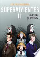 Supervivientes II