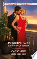 Súplicas de un corazón - ¿Sólo negocios?