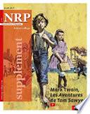 Supplément NRP Collège - Mark Twain, Les Aventures de Tom Sawyer - Mars 2017 - Format numérique