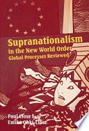 Supranationalism in the New World Order