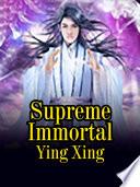 Supreme Immortal