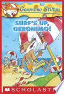 Surf's Up Geronimo! (Geronimo Stilton #20)