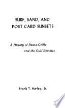 Surf, Sand, and Post Card Sunsets