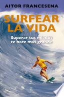 Surfear la vida