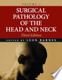 Surgical Pathology of the Head and Neck