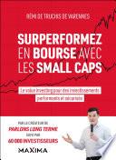 Surperformez en bourse avec les small caps