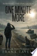 Surviving the Evacuation 23: One Minute More