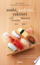 Sushi, sashimi, yakitori