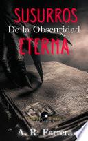 Susurros de la obscuridad eterna