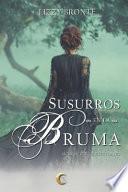 Susurros En La Bruma