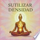 SUTILIZAR DENSIDAD