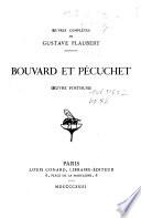 Œuvres complètes de Gustave Flaubert: Bouvard et Pécuchet; œuvre posthume