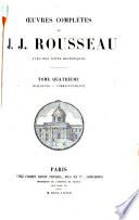 œuvres complètes de J. J. Rousseau, avec des notes historiques ...