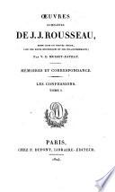 Œuvres complètes de J.J. Rousseau: Les confessions