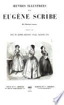 Œuvres illustrées. ... Dessins par T. et A. Johannot, Staal, Pauquet, etc