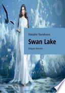 Swan Lake. Dragon Empire