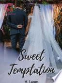 Sweet Temptation