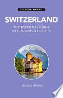 Switzerland - Culture Smart!
