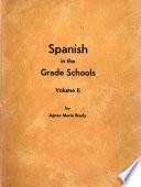 Syllabus and Course of Study for Spanish in the Grade Schools