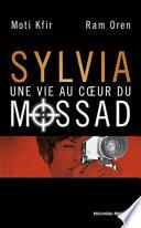 Sylvia, une vie au coeur du Mossad