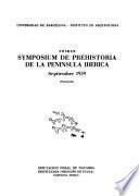 Symposium de Prehistoria de la Península Ibérica