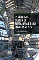 Synergistic Design of Sustainable Built Environments