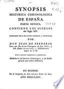 Synopsis historica chronologica de España : Parte octava, contiene los sucesos del siglo XIV ...