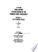 System Design of the Pioneer Venus Spacecraft. Volume 14: Test Planning Trades