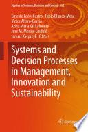 Systems and Decision Processes in Management, Innovation and Sustainability