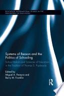 Systems of Reason and the Politics of Schooling