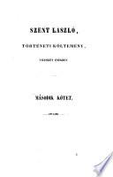 Szent Laszlo, Törtenelmi költemeny