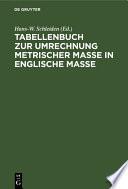 Tabellenbuch zur Umrechnung metrischer Maße in englische Maße
