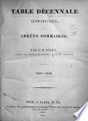 Table alphabétique et raisonnée du recueil des lois et arrêts, 1800-1820 et 1821-1830