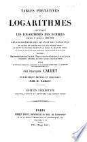 Tables portatives de logarithmes, contenant les logarithmes des nombres, depuis 1 jusqu'à 108000 ... Édition stéréotype, etc. L.P.