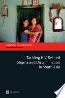Tackling HIV-Related Stigma and Discrimination in South Asia