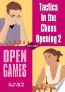 Tactics in the Chess Opening 2