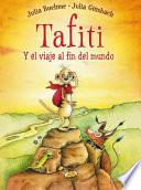Tafiti y El Viaje Al Fin del Mundo