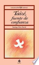 Taizé, fuente de confianza